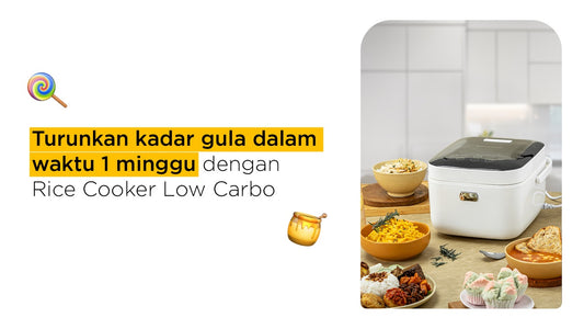 Turunkan kadar gula dalam waktu 1 minggu dengan Rice Cooker Low Carbo