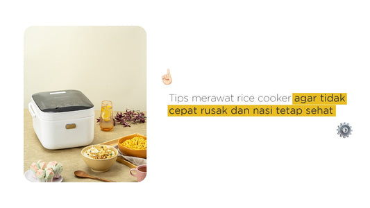 Tips merawat rice cooker agar tidak cepat rusak dan nasi tetap sehat