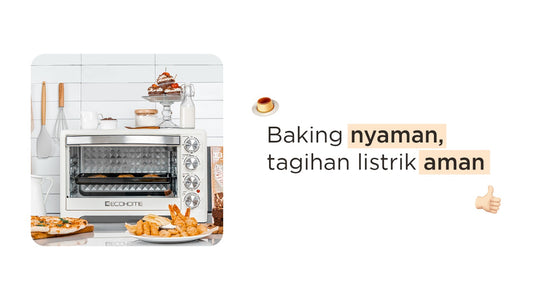 Baking tetap nyaman, tagihan listrik tetap aman