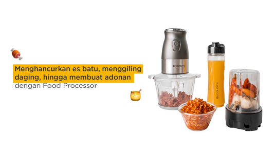 Menghancurkan es batu, menggiling daging, hingga membuat adonan dengan Food Processor